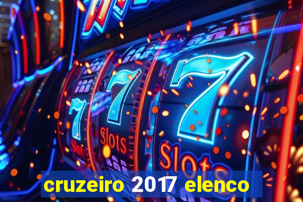 cruzeiro 2017 elenco